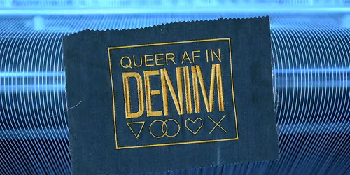 Queer AF in Denim 2026