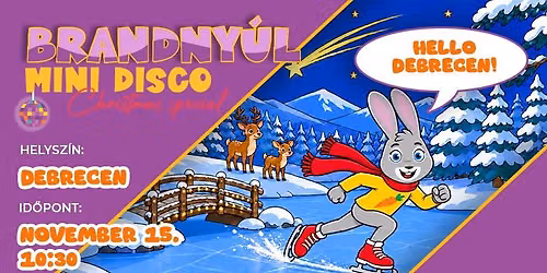 BRANDNY\u00daL MINI DISCO DEBRECEN