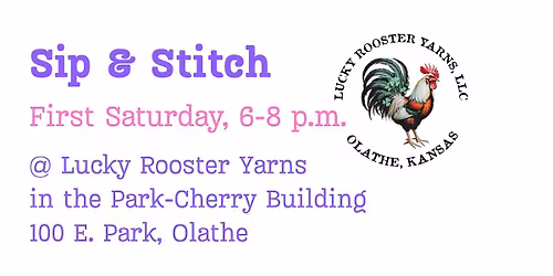 Sip & Stitch at Lucky Rooster Yarns