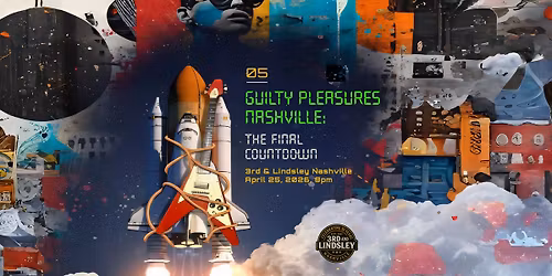 GUILTY PLEASURES: THE FINAL COUNTDOWN!