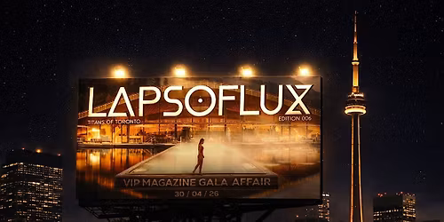 LAPSOFLUX "TITANS OF TORONTO" Magazine Release