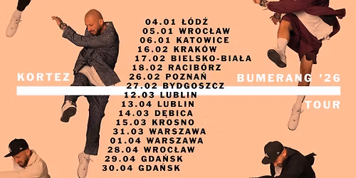 KORTEZ \/ Bumerang \u201926 Tour \/ Krak\u00f3w