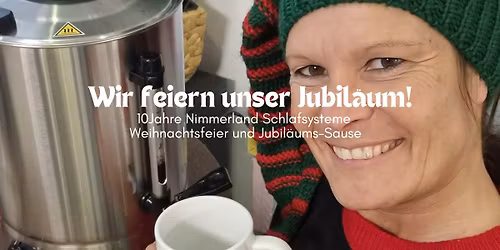 10 Jahre Nimmerland – Weihnachtsfeier & Jubiläums-Sause