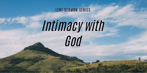 Lent Sermon Series - The Lord's Prayer