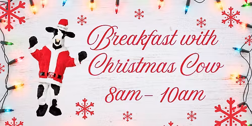 Breakfast with Christmas Cow 