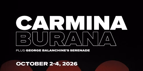 Nevada Ballet Theatre - Carmina Burana and Serenade at Reynolds Hall at Smith Center