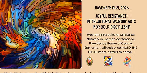 Joyful Resistance: Intercultural Worship Arts for Bold Discipleship conference