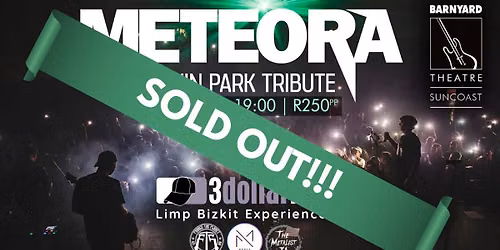  METEORA LINKIN PARK & LIMP BIZKIT EXPERIENCE - SUNCOAST BARNYARD