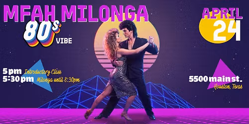 MFAH MILONGA