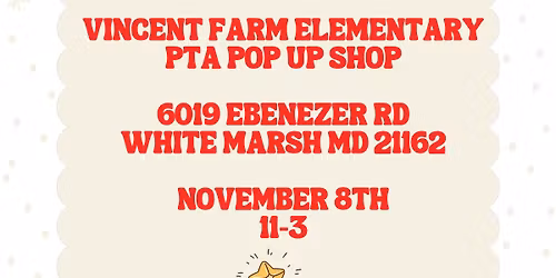 Vincent Farms Elementary PTA Pop up Shop