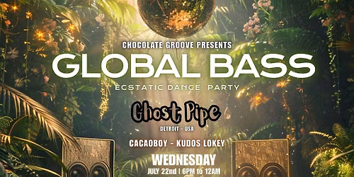 Chocolate Groove - GLOBAL BASS Outdoor Ecstatic Dance Party