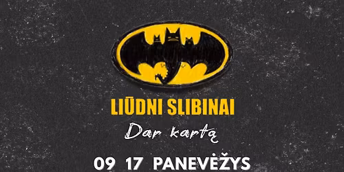 LI\u016aDNI SLIBINAI \u201eDar kart\u0105\u201c | Panev\u0117\u017eys
