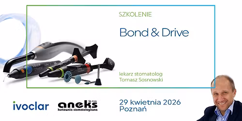 Bond & Drive