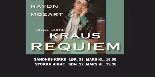 Joseph Martin Kraus: Requiem og Bach, Mozart og Haydn