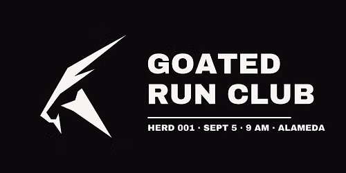 Goated Run Club \u00b7 HERD 001 \u00b7 Community Run in Alameda
