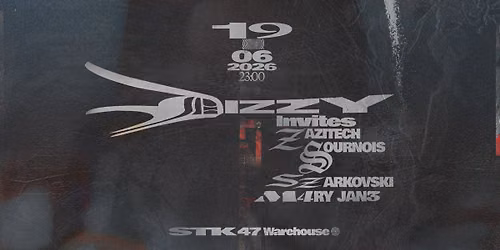 DIZZY INVITES x STK WAREHOUSE 