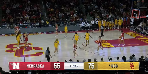 Nebraska Cornhuskers Women's Basketball vs. USC Trojans