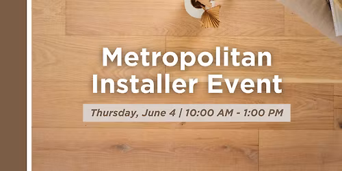 Metropolitan Installer Event