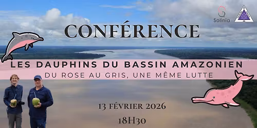 [CONF\u00c9RENCE] Les dauphins du bassin amazonien : du rose au gris, une m\u00eame lutte \ud83d\udc2c