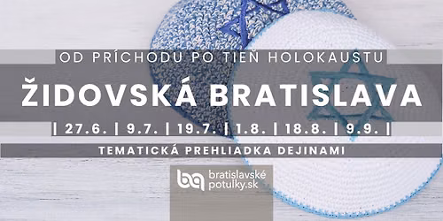 \u017didovsk\u00e1 Bratislava | Bratislavsk\u00e9 potulky