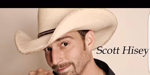 Sat May 30th - Scott Hisey!