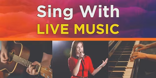 Sing With Live Music