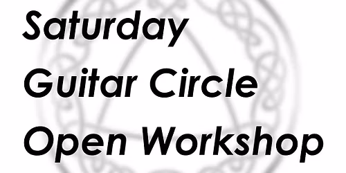 Saturday Open Circle Workshop