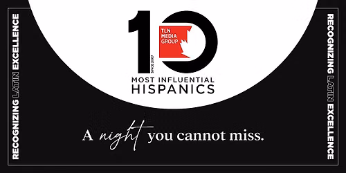 The 18th TLN 10 Most Influential Hispanic Canadians Awards Gala
