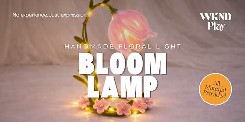 Bloom Lamp Workshop