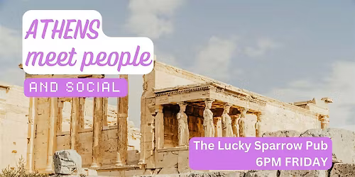 Athens Social and Language Exchange (Make New Friends) \u2728