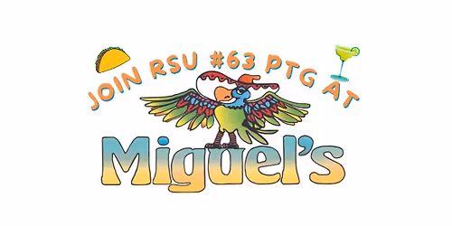 Miguel's RSU #63 PTG Good Neighbor Night