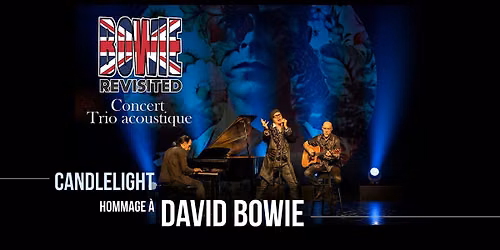 Châteauguay : samedi 24 avril 2027 - 19h30 : Hommage à David Bowie