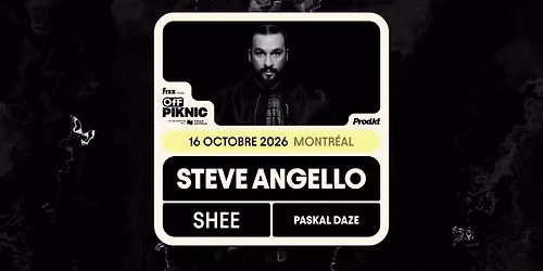 Steve Angello | Parc Jean-Drapeau 