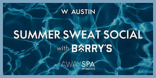 Summer Sweat Social with Barry's