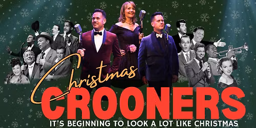 Christmas Crooners (It's Beginning To Look a Lot Like Christmas)