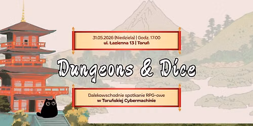Dungeons & Dice: Legendy Dalekiego Wschodu | Majowe spotkanie RPG w Toru\u0144skiej Cybermachinie