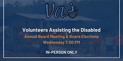 VAD Annual Public Board Meeting (In Person Only)