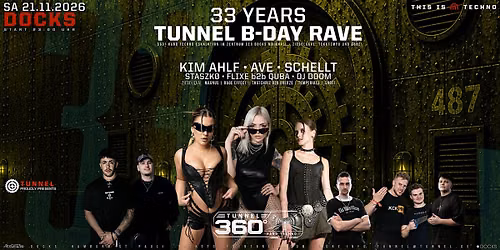 33 YEARS TUNNEL B-DAY RAVE