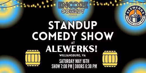 Standup Comedy at Alewerks! (Williamsburg, VA!)