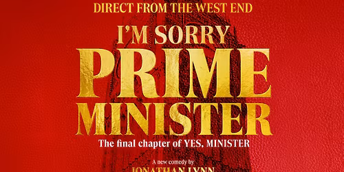 I\u2019m Sorry, Prime Minister