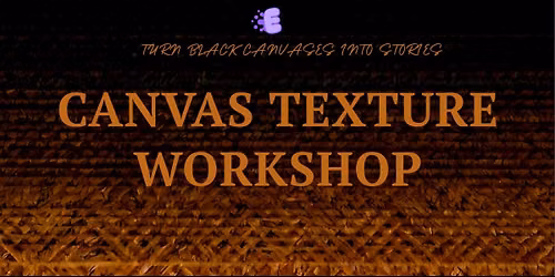 Canvas Texture Workshop