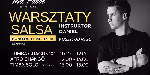 Warsztaty Salsa z Danielem SOBOTA 20.12.2025 - 11:00 - 15:00 - 4H od 69Z\u0141!