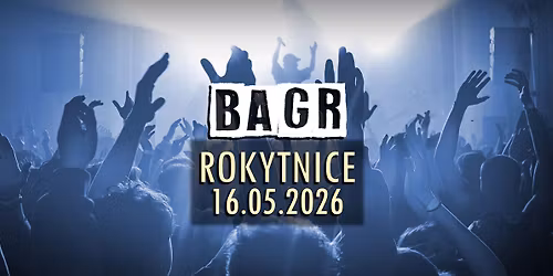 BAGR - Rokytnice nad Rokytnou 16.5.2026