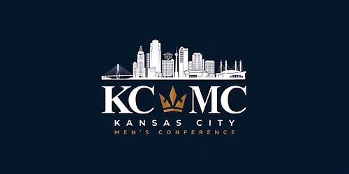 Kansas City Men\u2019s Conference 2026