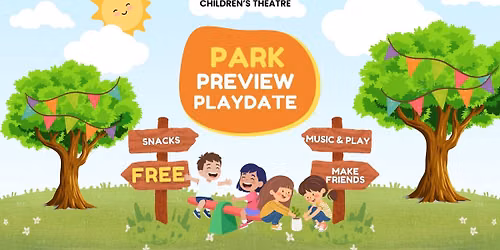 Park Preview Playdate #4