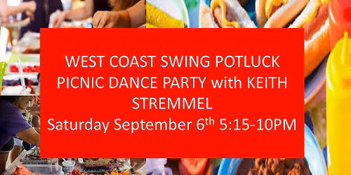 West Coast Swing Potluck Picnic Dance Party with Keith Stremmel