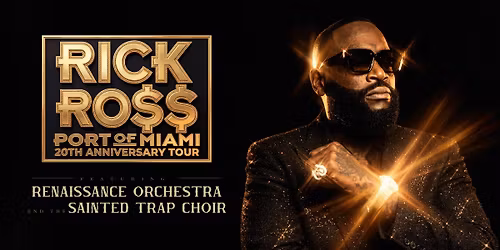 Rick Ross: Port of Miami 20 ft. the Renaissance Orchestra
