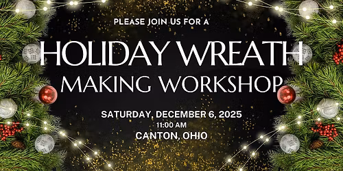 SATURDAY HOLIDAY WREATH MAKING WORKSHOP