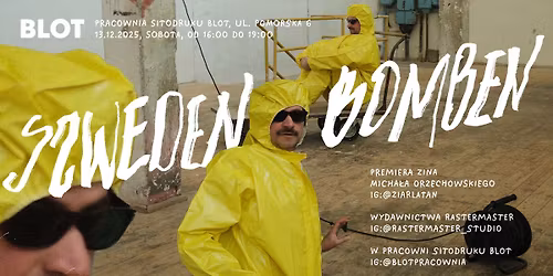 Premiera zina Micha\u0142a Orzechowskiego "Szweden Bomben"