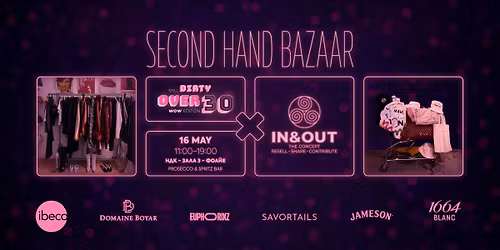 IN&OUT x Still Dirty Over 30 SECOND HAND BAZAAR, 16 MAY, \u041d\u0414\u041a, 11:00-19:00